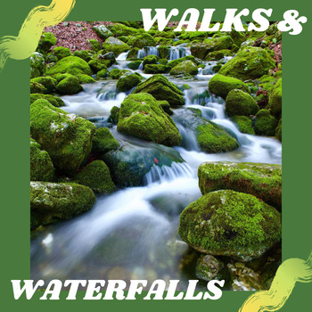 Various Artists - Walks & Waterfalls