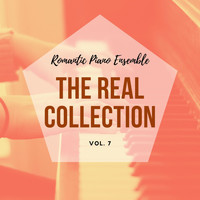 Romantic Piano Ensemble - Romantic Piano Ensemble ( the Real Collection Vol 7 )
