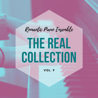 Romantic Piano Ensemble - Romantic Piano Ensemble ( the Real Collection Vol 9 )