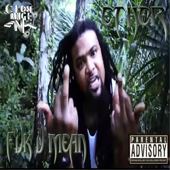 Ether - Fuk U Mean (Explicit)