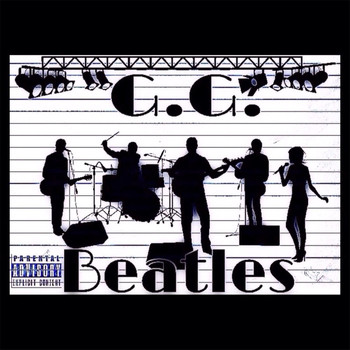 G.G. - Beatles (Explicit)