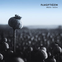 Panopticon - White Noise