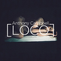 Anthony Campbell - Loco