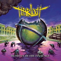 Harlott - Detritus of the Final Age (Explicit)
