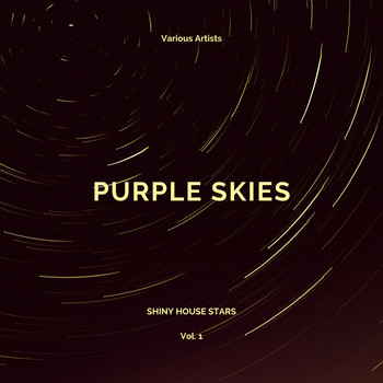 Various Artists - Purple Skies (Shiny House Stars), Vol. 1