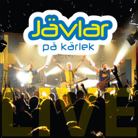Jävlar På Kärlek - Live