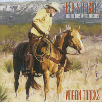 Red Steagall - Wagon Tracks