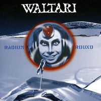 Waltari - Radium Round