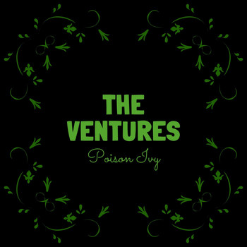 The Ventures - Poison Ivy