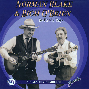 Norman Blake & Rich O'Brien - Be Ready Boys