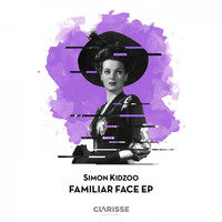 Simon Kidzoo - Familiar Face EP