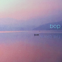 Bop - The Draw