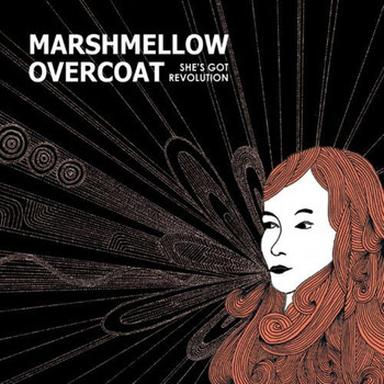 Marshmellow Overcoat - She's Got Revolution