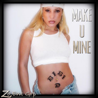 Bibi D. - Make U Mine