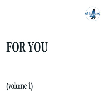 Josh Lasden & Synoptic - For You (Volume 1)