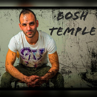 Bosh - Temple