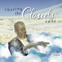Gerry Bryant - Chasing the Clouds Away