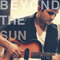 Aaron Espe - Beyond the Sun