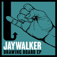 Jaywalker - Drawing Board - EP