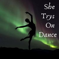 Balance - She Trys On Dance