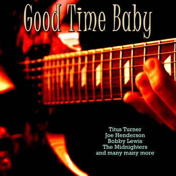 Various Artists - Good Time Baby