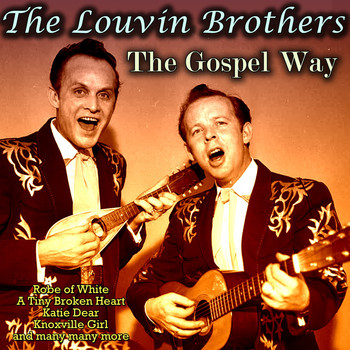 The Louvin Brothers - The Gospel Way