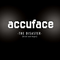Accuface - The Disaster (Grief and Anger) (Remastered)