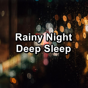 Sleep - Rainy Night Deep Sleep