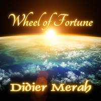 Didier Merah - Wheel of Fortune