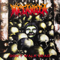 Metanoia - Don’t Walk Dead (Re-Issue)