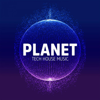 Various Artists - Planet Tech House Music