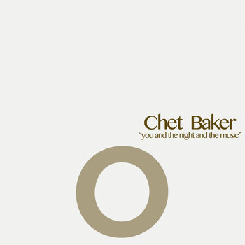 Chet Baker - You and the Night and the Music