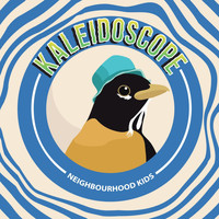 Kaleidoscope - Neighbourhood Kids (Explicit)
