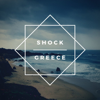 Shock - Greece