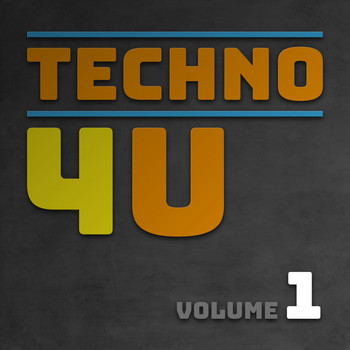 Various Artists - Techno 4 U, Vol. 1