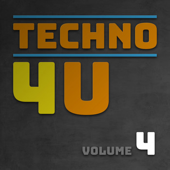 Various Artists - Techno 4 U, Vol. 4