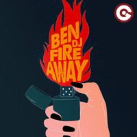 Ben Dj - Fire Away