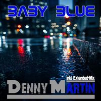 Denny Martin - Baby Blue