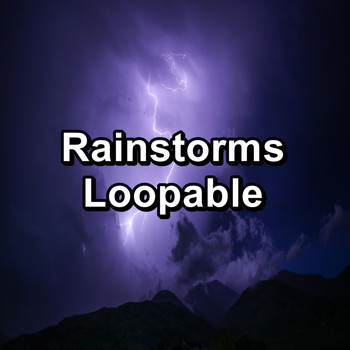 Meditation Rain Sounds - Rainstorms Loopable