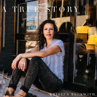 Kristen Beckwith - A True Story