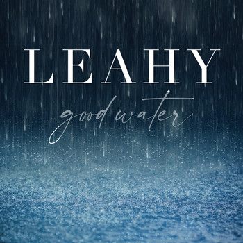 Leahy - Good Water (Radio Edit)