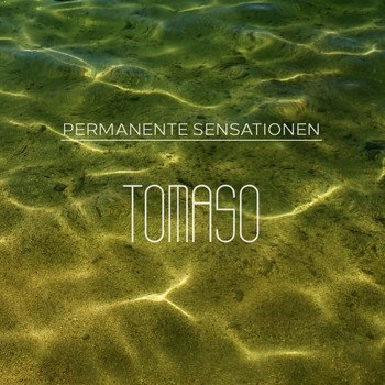 Tomaso - Permanente Sensationen (Explicit)