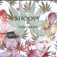 Shoopy - Reborn (feat. Afroman) (Explicit)