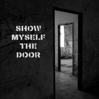 Borth - Show Myself the Door