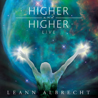 Leann Albrecht - Higher and Higher Live