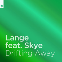 Lange Feat. Skye - Drifting Away
