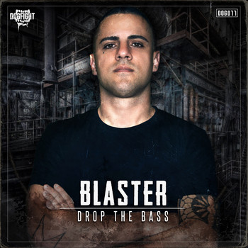Blaster - Drop The Bass