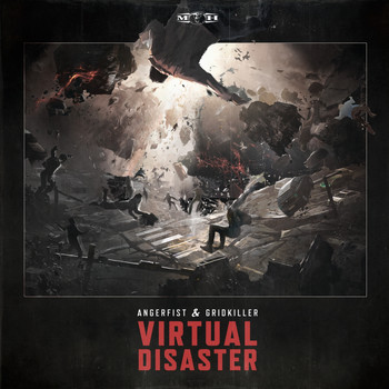Angerfist and GridKiller - Virtual Disaster