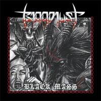Bloodlust - Black Mass (Explicit)
