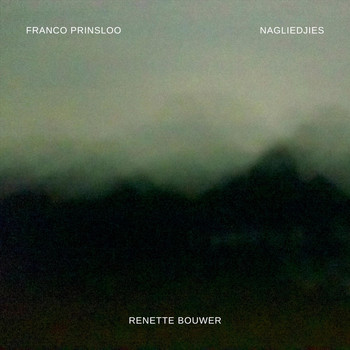 Renette Bouwer & Franco Prinsloo - Franco Prinsloo: Nagliedjies